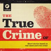 Podcast The True Crime Of...