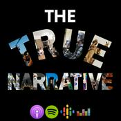 Podcast The True Narrative