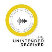Podcast The Unintended Receiver
