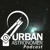 Podcast The Urban Astronomer Podcast