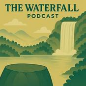 Podcast The Waterfall - a Taoist podcast