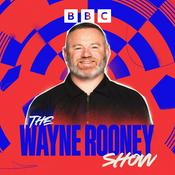 Podcast The Wayne Rooney Show