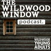 Podcast The Wildwood Window