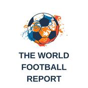 Podcast The World Football Report