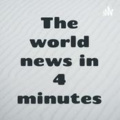 Podcast The world news in 4 minutes