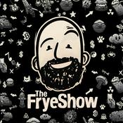 Podcast The Frye Show