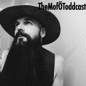 Podcast TheMofoToddcast