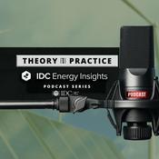 Podcast Theory and Practice: IDC Energy Insights Podcast Series