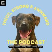 Podcast Thicc, Strong, and Awkward : the podcast