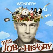 Podcast This Job is History