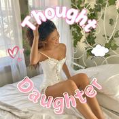 Podcast Thought Daughter with Madison Elle