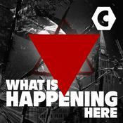 Podcast What Is Happening Here | Canadaland Investigates