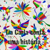 Podcast Tia Carla conta uma história
