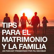 Podcast Tips para el matrimonio y la familia