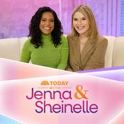 Podcast TODAY with Jenna & Sheinelle