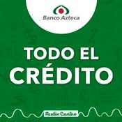 Podcast Todo el crédito