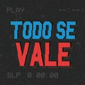 Podcast Todo Se Vale