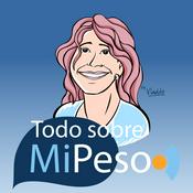 Podcast Todo Sobre mi Peso