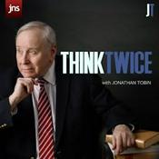 Podcast Think Twice with Jonathan Tobin
