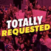Podcast Totally Requested
