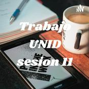 Podcast Trabajo UNID sesion 11