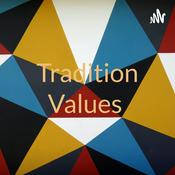Podcast Tradition Values