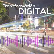 Podcast Transformacion Digital