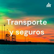 Podcast Transporte y seguros
