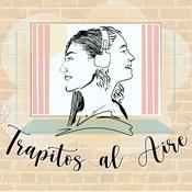 Podcast Trapitos al Aire