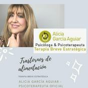 Podcast Trastornos de alimentación - Terapia Breve Estratégica Madrid y Málaga - Alicia García Aguiar