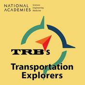 Podcast TRB's Transportation Explorers Podcast