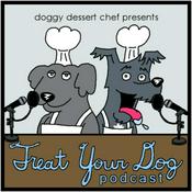 Podcast Treat Your Dog