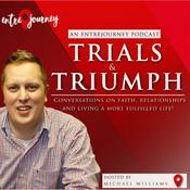 Podcast Trials & Triumph