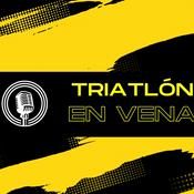 Podcast Triatlón en Vena, tu programa semanal de triatlón