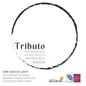 Podcast Tributo: Historias de la Shoá