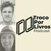 Podcast Troco por Livros