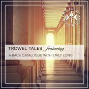 Podcast Trowel Tales
