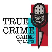 Podcast True Crime Cases with Lanie