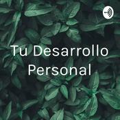 Podcast Tu Desarrollo Personal