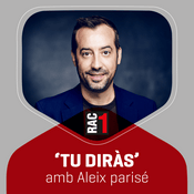 Podcast Tu diràs - L'hora a hora