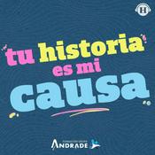 Podcast Tu historia es mi causa