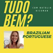 Podcast Tudo bem? BRAZILIAN PORTUGUESE