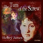 Podcast Turn of the Screw, The by Henry James (1843 - 1916)