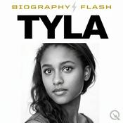 Podcast Tyla - Biography Flash