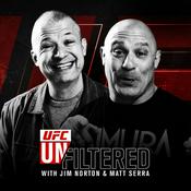 Podcast UFC Unfiltered with Jim Norton and Matt Serra