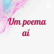 Podcast Um poema aí