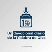 Podcast Un Día a la Vez - Un devocional diario de la Palabra de Dios