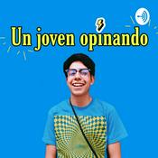 Podcast Un Joven Opinando