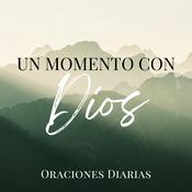 Un Momento con Dios | Oraciones Diarias