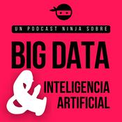 Podcast Big Data e Inteligencia Artificial